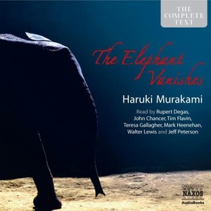 MURAKAMI, H.: Elephant Vanishes (The) (Unabridged)