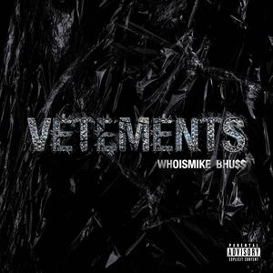 Vetements (Explicit)