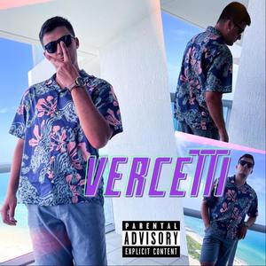 Vercetti (Explicit)