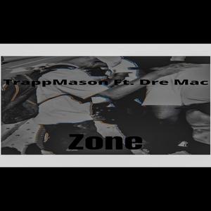 Zone (feat. Dre Mac)