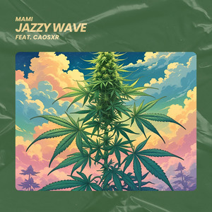 Jazzy Wave (feat. caosxr)