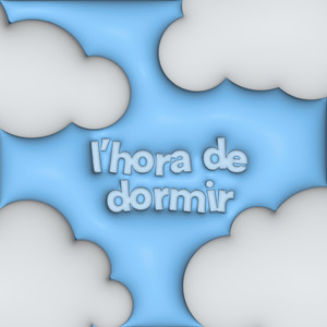 l'hora de dormir (Explicit)