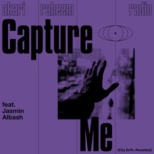 Capture Me (City Drift, Revisited)