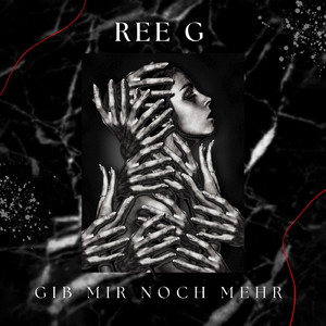 Gib mir noch mehr (Explicit)