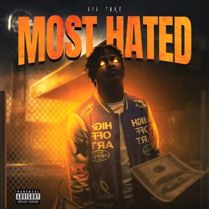 Most Hated (Explicit)