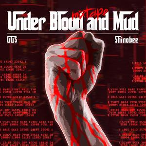 Under Blood and Mud (Explicit)