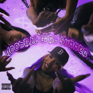 Hoodrat Girl Summer (Explicit)