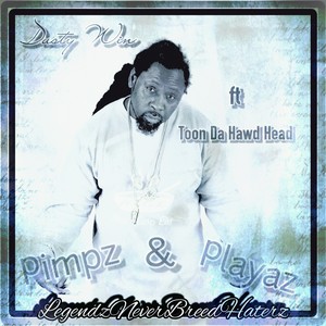 Pimpz & Playaz (Explicit)