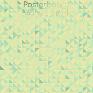 Posterboard Voicemail