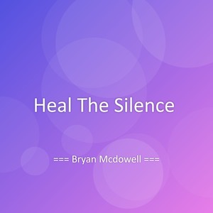 Heal The Silence