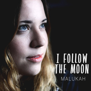 I Follow the Moon