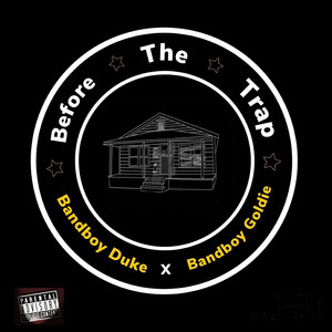 Before the Trap (Explicit)