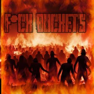 Fck Buckets (feat. Buckets) (Explicit)