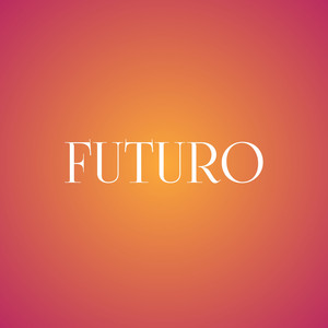 FUTURO (Explicit)