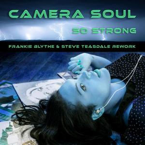 So Strong (Frankie Blythe & Steve Teasdale Remix) (Rework)