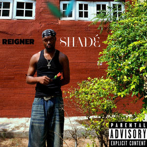 Shadé (Explicit)