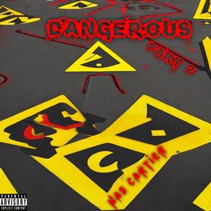 Dangerous Pt. 2 (Explicit)