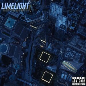 Limelight EP (Explicit)