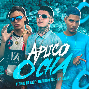 Aplico o Chá (Explicit)