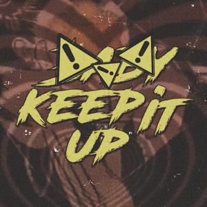 Keep It Up (Explicit)