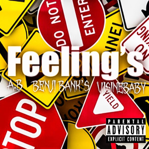 Feelings (Explicit)