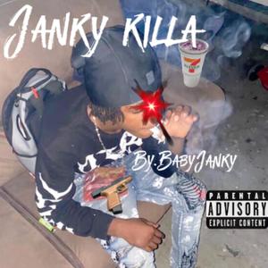 Janky killa (Explicit)