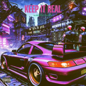 keep it real (feat. Multiszn) [Explicit]