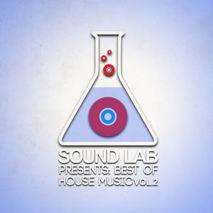 Sound Lab Presents: Best of House Music, Vol. 2