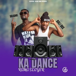 Ka Dance Kama Slayer