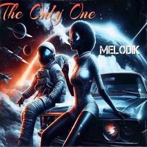 The Only One (Explicit)