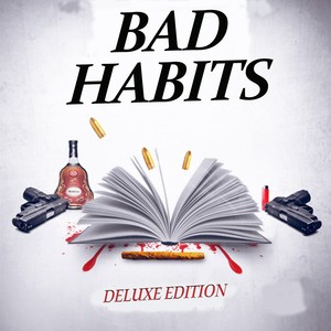 Bad Habits (Deluxe Edition)