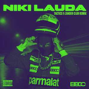 Niki Lauda (TACTICS & Zander Club Remix|Explicit)