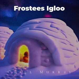 Frostees Igloo