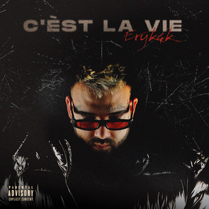 C'est la vie (Explicit)