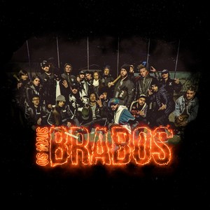 Os Mais Brabos (Explicit)