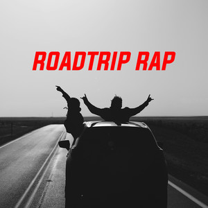 Roadtrip Rap (Explicit)