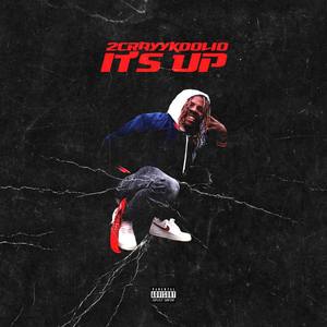 IT'S UP (Explicit)