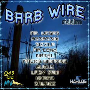 Barb Wire Riddim