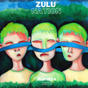 ZULU NATION (Explicit)