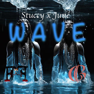 Wave (feat. JuneXMgelle) (Explicit)