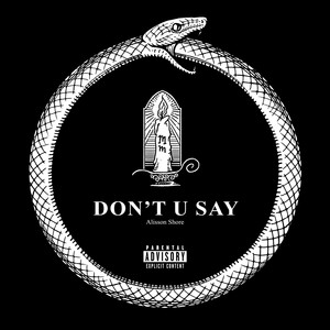 Don't U Say (Explicit)