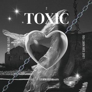 Toxic 2