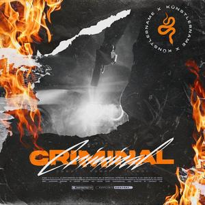 Criminal (Explicit)