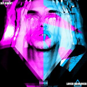Lover Hangover (Explicit)