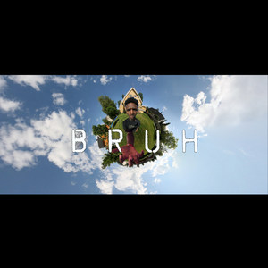 Bruh