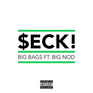 Big Bags (Explicit)