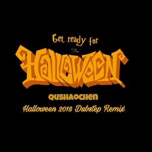 Halloween 2018 (Dubstep Remix)