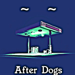 After Dogs