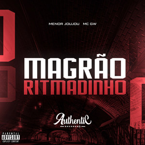 Magrão Ritmadinho (Explicit)