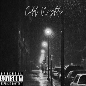 Cold Nights(feat. $lazy) (Explicit)